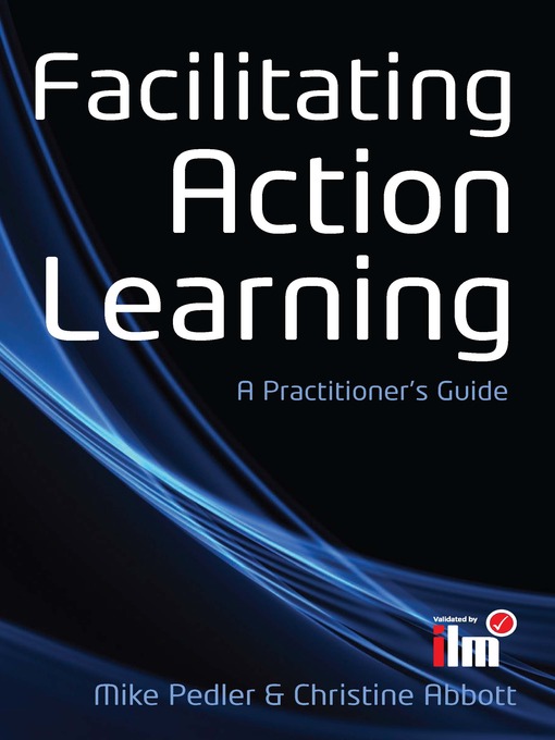 Title details for Facilitating Action Learning by Mike Pedler - Available